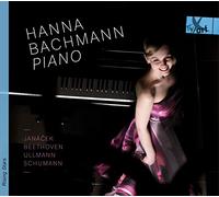 Hanna Bachmann - Janacek/Beethoven/Ullmann/Schumann: Piano Sonatas