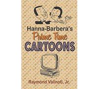 Hanna Barbera's Prime Time Cartoons (hardback)