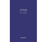 Die Tora: Die Funf Bucher Mose Und Die Prophete, Homolka, Liss, Liw.