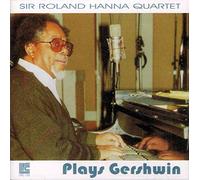 Hanna, Roland - Sir Roland Hanna Quartet Plays Gershwin