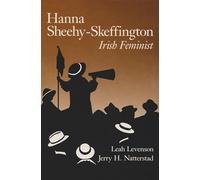 Hanna Sheehy-Skeffington: Irish Feminist (Irish Studies)