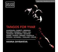 HANNA SHYBAYEVA - TANGOS FOR YVAR [CD]