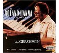 Hanna, Sir Roland Quartet - Plays Gershwin