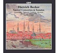 Hanna Zumsande; Lisa Florentine Schmalz; Mirko Ludwig; Knut Schoch; Klaus Mertens; Hamburger Ratsmusik; Simone Eckert; Simone Eckert - BECKER: SACRED CONCERTOS