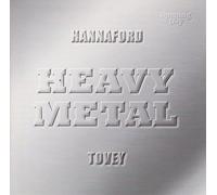 HANNAFORD STREET SILVER BAND - Heavy Metal