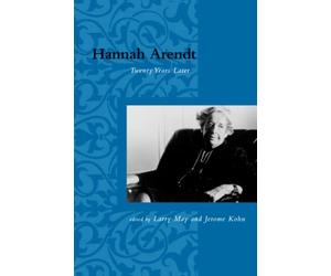Hannah Arendt: Twenty Years Later (Studies in Contemporary German Social Thought)