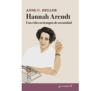 Hannah Arendt: Una vida en tiempos de oscuridad