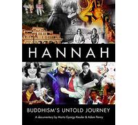Hannah: Buddhism's Untold Journey