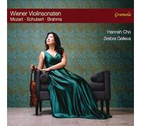Hannah Cho; Srebra Gelleva - Viennese Violin Sonatas (Mozart; Schubert; Brahms)