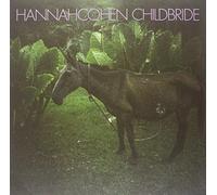 Hannah Cohen - Child Bride [VINYL]