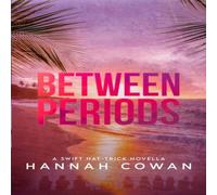 Hannah Cowan Between Periods Paperback Book Hannah Cowan Multicolor