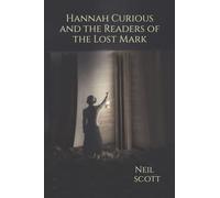 Hannah Curious and the Readers of the Lost Mark