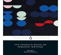 Hannah Dawson The Penguin Book of Feminist Writing Paperback Hannah Dawson Multicolor