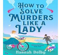 Hannah Dolby How to Solve Murders Like a Lady Paperback Book in White Hannah Dolby White