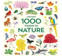 Hannah (EDITOR) Watson 1000 Things in Nature Hardback Book Hannah (EDITOR) Watson Multicolor