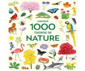 Hannah (EDITOR) Watson 1000 Things in Nature Hardback Book Hannah (EDITOR) Watson Multicolor