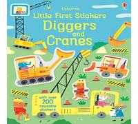 Hannah (EDITOR) Watson Little First Stickers Diggers & Cranes Paperback Book Hannah (EDITOR) Watson Multicolor