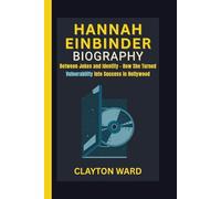 HANNAH EINBINDER BIOGRAPHY: Between Jokes and Identity - How She Turned Vulnerability into Success in Hollywood