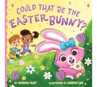 Hannah Eliot Could That Be the Easter Bunny? Paperback Book Hannah Eliot Multicolor