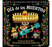 Hannah Eliot Dia de los Muertos Board book Book Hannah Eliot Multicolor