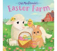 Hannah Eliot Old MacDonald's Easter Farm Board book Book Hannah Eliot Multicolor