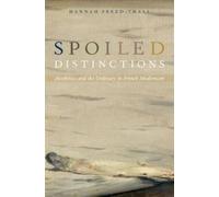 Hannah Freed-Thall Spoiled Distinctions (Hardback)
