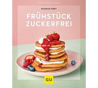 Hannah Frey Frühstück zuckerfrei