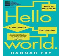 Hannah Fry Hello World Paperback Book Hannah Fry Multicolor