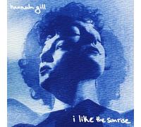 Hannah Gill – I Like the Sunrise
