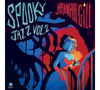 Hannah Gill – Spooky Jazz Vol. 2 – Vinyl LP (US Import)
