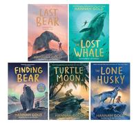 Hannah Gold Collection 5 Books Set (The Lone Husky [Hardback], The Last Bear, The Lost Whale, Finding Bear and Turtle Moon)