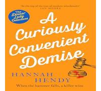 Hannah Hendy A Curiously Convenient Demise : A laugh-out-loud cosy crime novel Hannah Hendy Multicolor