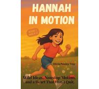 Hannah in Motion: 1