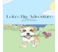 Hannah Jacobson Lola's Big Adventure Paperback Book Hannah Jacobson Multicolor