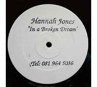 Hannah Jones - In A Broken Dream-12"