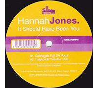 Hannah Jones - It Should Have Been You - Hannah Jones 12"