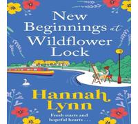Hannah Lynn New Beginnings at Wildflower Lock Paperback Book Hannah Lynn Multicolor