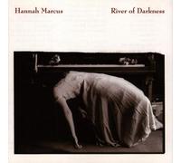 Hannah Marcus - River of Darkness