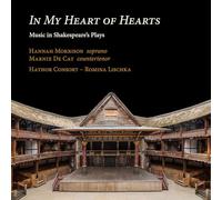 Hannah Morrison - In My Heart of Hearts. Music in Shakespeare's Plays
