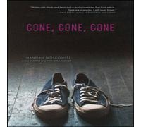 Hannah Moskowitz Gone, Gone, Gone Paperback Book Hannah Moskowitz Multicolor
