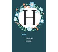 Hannah: Personalized Customized Journal Notebook for Girls Named Hannah - Elegant Style