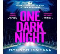 Hannah Richell One Dark Night : the spine-tingling thriller from the Richard and Hannah Richell Multicolor