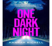 Hannah Richell One Dark Night : the spine-tingling thriller from the Richard and Hannah Richell Multicolor