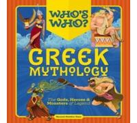 Hannah Sheldon-Dean Who's Who: Greek Mythology Hardback Book Hannah Sheldon-Dean Multicolor