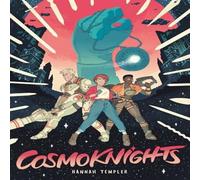Hannah Templer Cosmoknights (Book One) Paperback Hannah Templer Multicolor