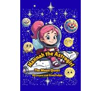 Hannah the Astrogirl: The Moon Quest