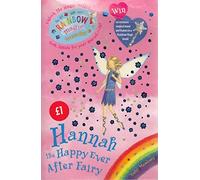Hannah The Happy Ever After Fairy: Special (Rainbow Magic)