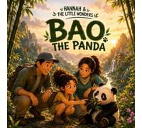 Hannah & The Little Wonders: Bao the Panda