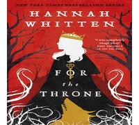 Hannah Whitten For The Throne Paperback Book in White Hannah Whitten White