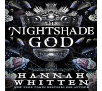 Hannah Whitten The Nightshade God Hardback Book in White Hannah Whitten White